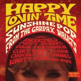 Happy Lovin' Time - Sunshine Pop From The Garpax Vaults